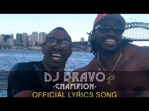 Dj Bravo Champion Song With Lyrics - YouTube