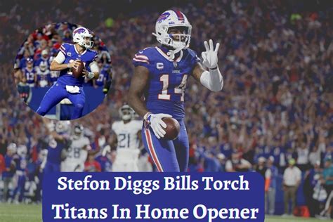 Stefon Diggs Hauls In 3 Touchdowns, Bills Torch Titans In Home Opener ...