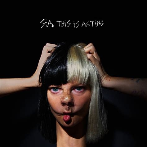 Albums of the Year: Sia - This Is Acting