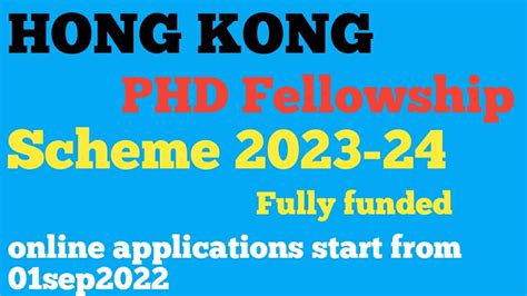 HONG KONG phd fellowship scheme 2023,fully funded scholarships, among best university of ...