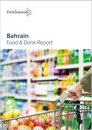 Bahrain Food & Drink Report