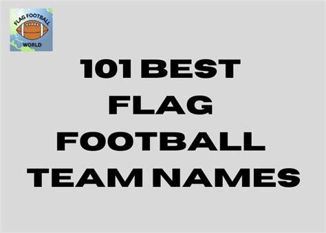 101 Of The Flag Football Best Team Names