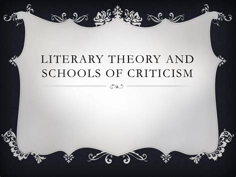 Literary theory and schools of criticism