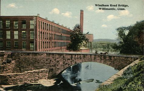 Windham Road Bridge Willimantic, CT Postcard