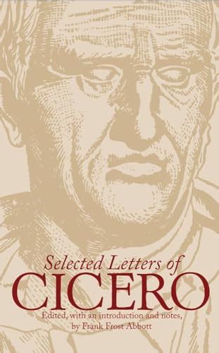 Selected Letters of Cicero - Abbott, Frank Frost: 9780806112343 - AbeBooks