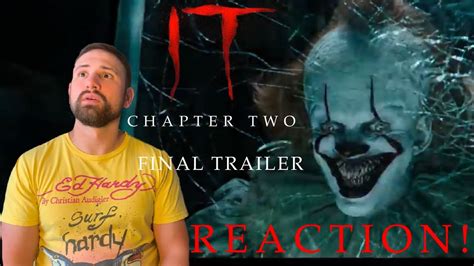 IT CHAPTER TWO - Final Trailer - REACTION! - YouTube