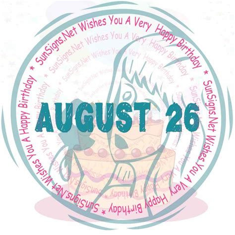 August 26 Zodiac is Virgo, Birthdays and Horoscope - SunSigns.Net