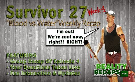 Your Reality Recaps: Survivor: “Blood vs. Water” Episode 4 Comedic Recap