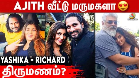 Yashika Anand & Richard Rishi Dating? 💖| Shalini Ajith Brother ...