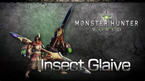 Monster Hunter: World Insect Glaive Guide – Kinsect Types, Dust Effects | SegmentNext