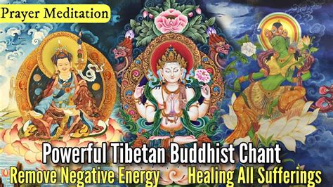 ☸Powerful Tibetan Buddhist Chant|Cleans the aura space,Remove Negative ...