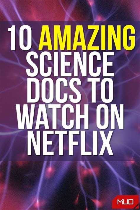 The 10 Best Science Documentaries to Watch on Netflix | Documentaries, Science, Music documentaries