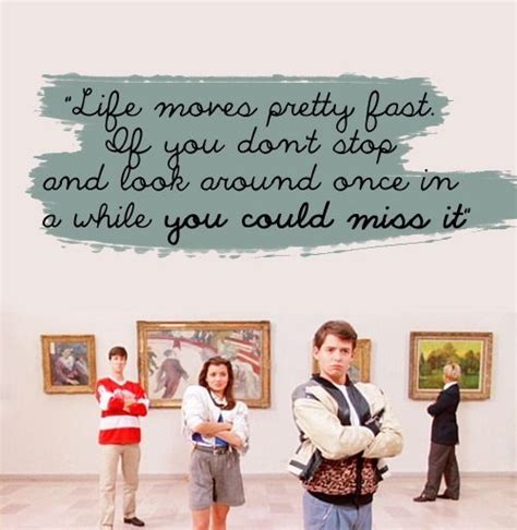 Ferris Bueller Life Quote - ShortQuotes.cc