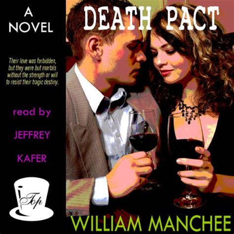 Death Pact (Audio Download): William Manchee, Jeffrey Kafer, Top Publications, Ltd.: Amazon.in ...