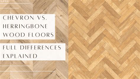 Chevron Vs. Herringbone Wood Floors - What’s The Difference?