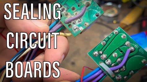 Waterproofing Electronic Circuit Board - YouTube