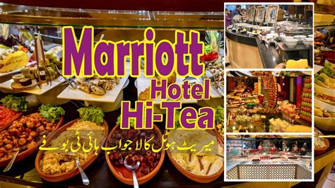 Marriott Hotel Islamabad Hi-Tea | Marriott Nadia Cafe Hi-Tea | Dil Hai ...