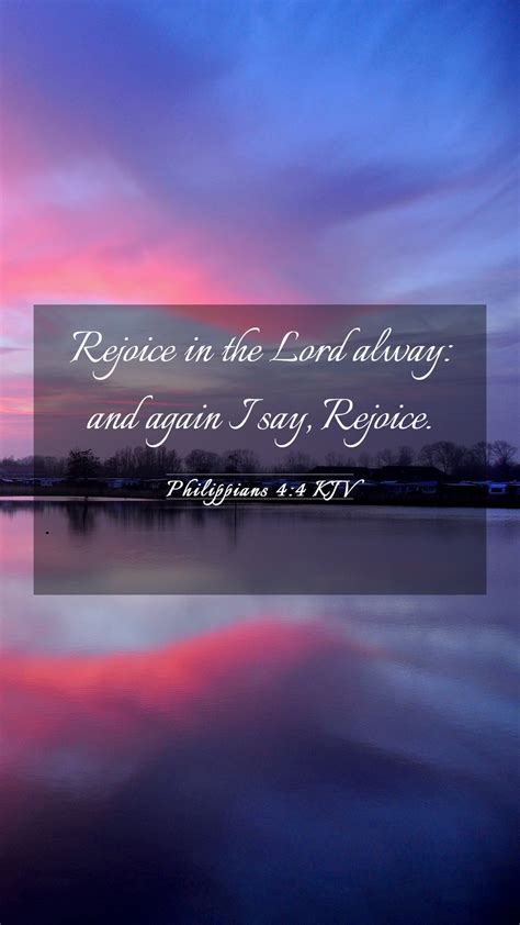 Philippians 4:4 KJV Mobile Phone Wallpaper - Rejoice in the Lord alway ...