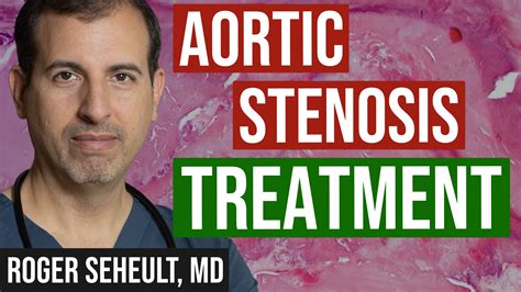 Aortic Stenosis Treatment: TAVR - How it is done - Medcram Blog