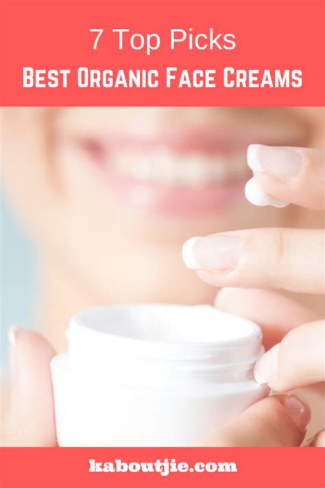 Best Organic Face Creams – 7 Top Picks