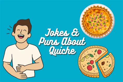 100 Funny Quiche Puns - FunnPedia