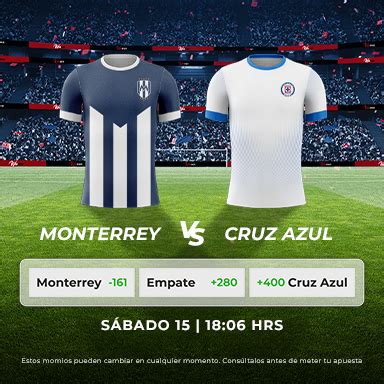 Monterrey vs Cruz Azul - Winpot.mx Blog