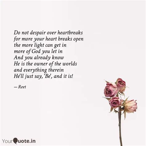 Do not despair over heart... | Quotes & Writings by Reet | YourQuote