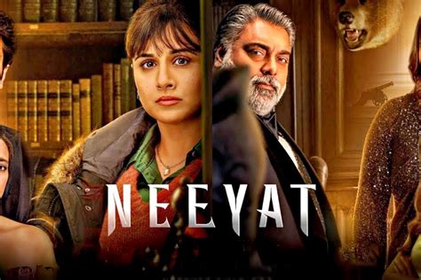 Neeyat Movie On OTT - Release Date, Reviews, Cast, Storyline, and Trailer