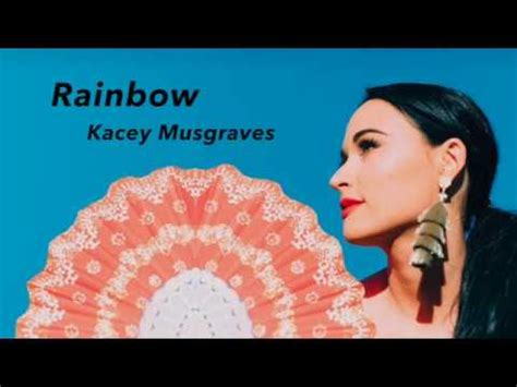 Rainbow - Kacey Musgraves (Lyrics) - YouTube