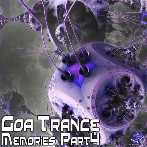 Goa Trance Memories Part 4 EP | Goa Records