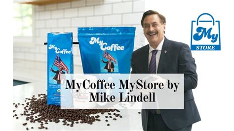 What is MyCoffee MyStore by Mike Lindell Explained - World-Wire