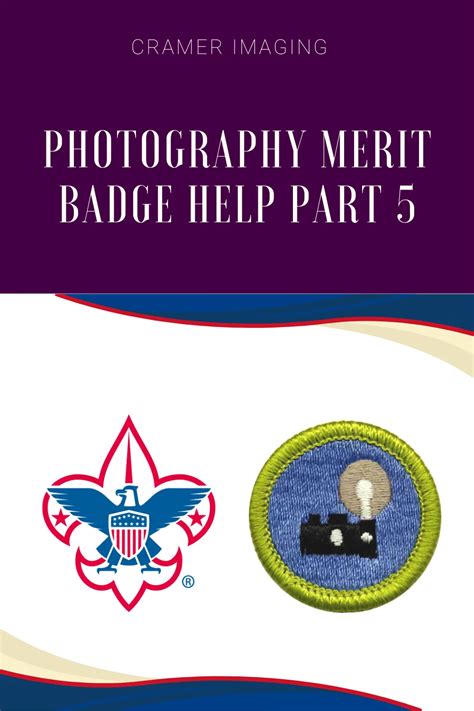 Photography Merit Badge Help Part 5