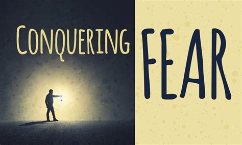 Conquering Fear - Rhema