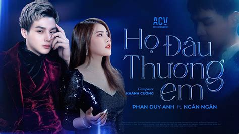 Lời bài hát Họ Đâu Thương Em - Lyrics Họ Đâu Thương Em - Phan Anh Duy ...