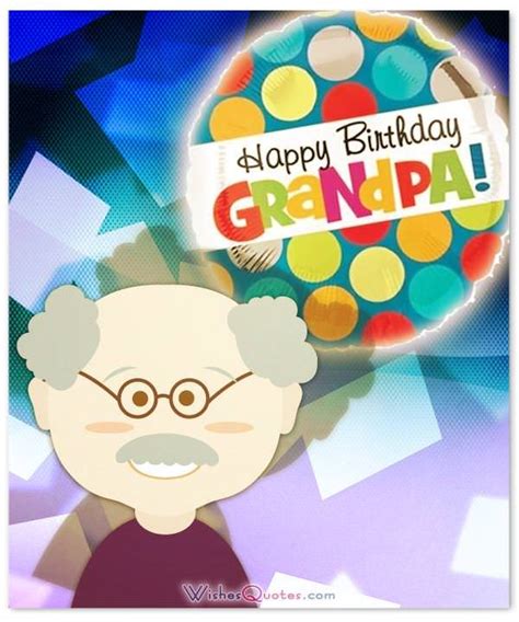 Heartfelt Birthday Wishes for your Grandpa