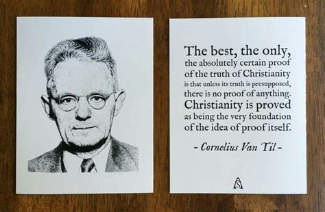 christian quotes | Cornelius Van Til quotes | presuppositional ...