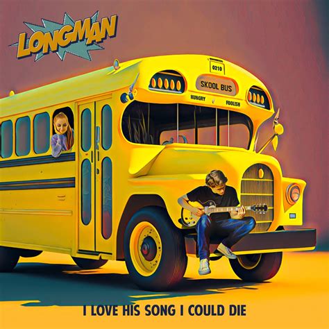 ‎I LOVE HIS SONG I COULD DIE - Single by LONGMAN on Apple Music