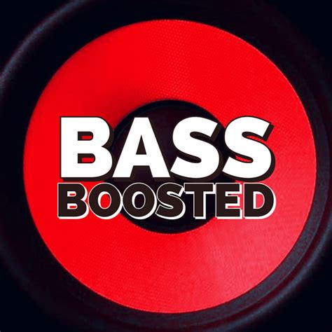 Bass Boosted HD: best songs · discography · lyrics