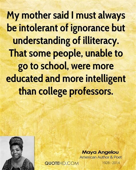 Best 35 Maya Angelou Quotes About Education - Home, Family, Style and ...