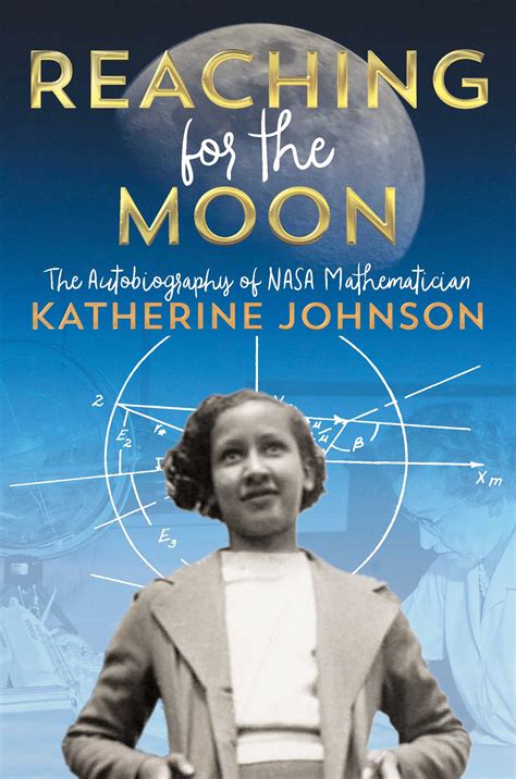 Reaching for the Moon | Book by Katherine Johnson | Official Publisher ...