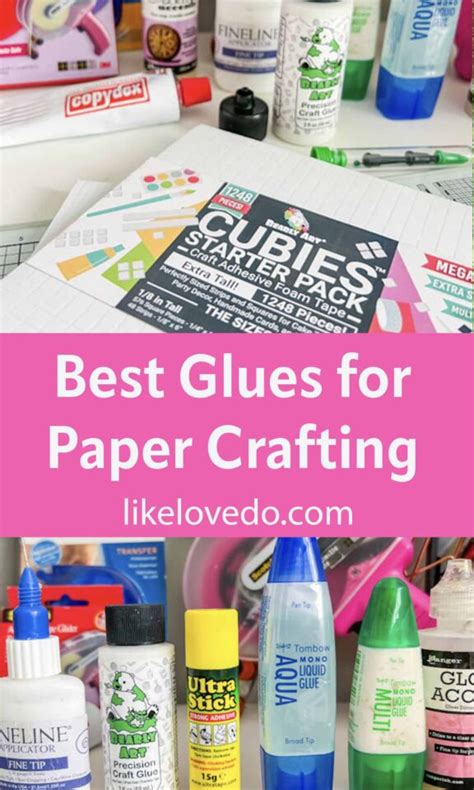 Ultimate Guide to Best Glue for Paper Crafts - Like Love Do