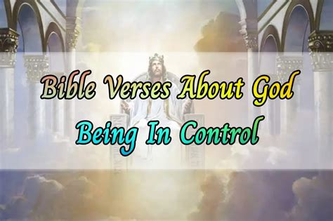 [Best] 11+Bible Verses About God Is In Control Of Everything (KJV)