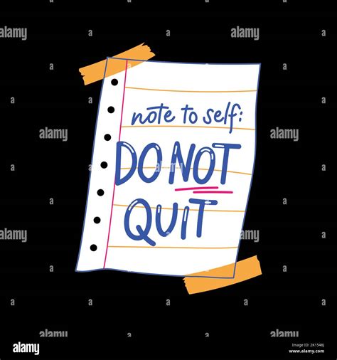 Do Not Quit Inspirational Message Stock Photo - Alamy