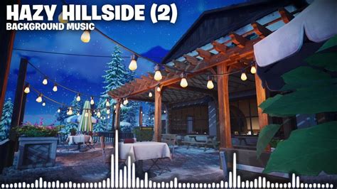 Fortnite Hazy Hillside Background Music Version 2 (Chapter 5 Season 1) - YouTube