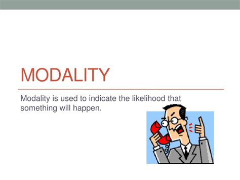 PPT - Modality PowerPoint Presentation, free download - ID:2675209