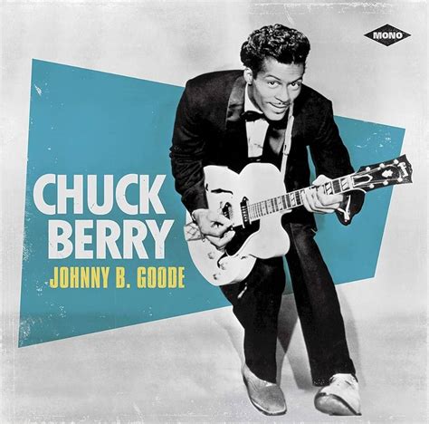 Chuck Berry – Johnny B Goode