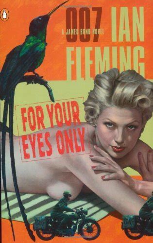 For Your Eyes Only (James Bond, #8) by Ian Fleming | Goodreads