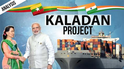 Kaladan Project - India Myanmar Relations - Kaladan Multi-Modal Transit Transport Project - YouTube