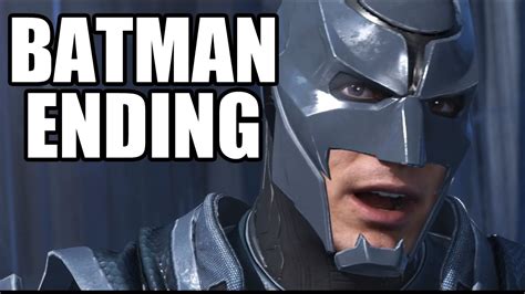 INJUSTICE 2 - Batman Ending - Story Mode Ending - YouTube