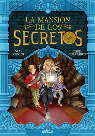 La mansión de los secretos / House of Secrets by Chris Columbus, Ned Vizzini: 9788420460017 ...